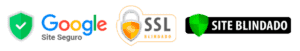 Selos de Segurança - Google Safe, SSL Seguro, Site Blindado