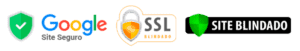 Selos de Segurança - Google Safe, SSL Seguro, Site Blindado